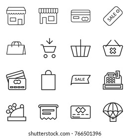 Thin line icon set : shop, card, sale, shopping bag, add to cart, basket, delete, credit, cashbox, atm receipt, parachute delivery