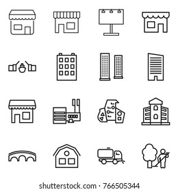 Thin line icon set : shop, billboard, drawbridge, building, skyscrapers, skyscraper, mall, modern architecture, bridge, house, sweeper, garden cleaning