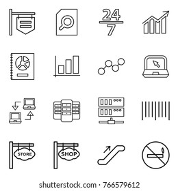 Thin line icon set : shop signboard, search document, 24 7, diagram, annual report, graph, notebook, connect, server, bar code, store, escalator, no smoking