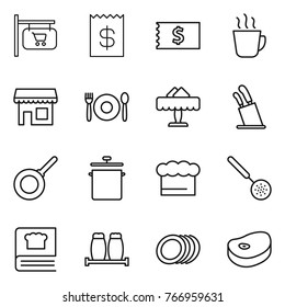 Thin line icon set : shop signboard, receipt, hot drink, cafe, restaurant, stands for knives, pan, chief hat, skimmer, cooking book, salt pepper, plates, steake