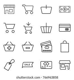 Thin line icon set : shop, cart, basket, money, add to, credit card, remove from, shopping bag, label, sale