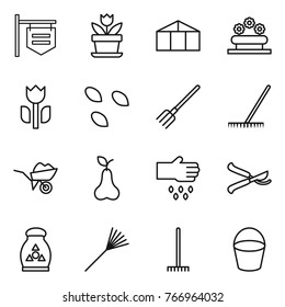 Thin line icon set : shop signboard, flower, greenhouse, bed, perishable, seeds, fork, rake, wheelbarrow, pear, sow, pruner, fertilizer, bucket