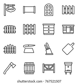 Thin line icon set : shop signboard, fence, arch window, pallet, chest of drawers, wardrobe, cutting board, knife holder, axe, barrel, farm, hive