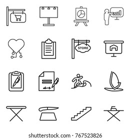 Thin line icon set : shop signboard, billboard, presentation, cardio chip, clipboard, store, pen, inventory, surfer, windsurfing, iron board, cutting, stairs