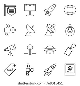 Thin line icon set : shop signboard, billboard, rocket, globe, satellite, antenna, telescope, laser, ufo, label, sale, photo