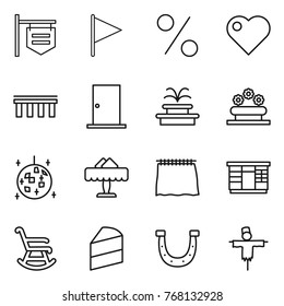 Thin line icon set : shop signboard, flag, percent, heart, bridge, door, fountain, flower bed, disco ball, restaurant, curtain, wardrobe, rocking chair, cake, horseshoe, scarecrow
