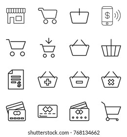 Thin line icon set : shop, cart, basket, phone pay, add to, account balance, remove from, delete, credit card