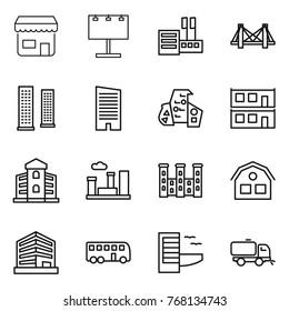 Thin line icon set : shop, billboard, store, bridge, skyscrapers, skyscraper, modern architecture, modular house, building, city, palace, office, bus, hotel, sweeper