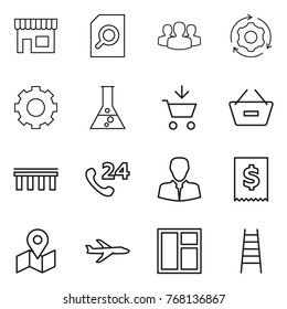 Thin line icon set : shop, search document, group, around gear, flask, add to cart, remove from basket, bridge, phone 24, client, tax, map, plane, window, stairs