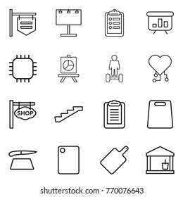 Thin line icon set : shop signboard, billboard, clipboard, presentation, chip, hoverboard, cardio, stairs, cutting board, utility room