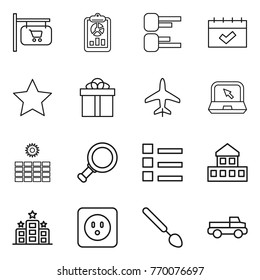 Thin line icon set : shop signboard, report, diagram, calendar, star, gift, plane, notebook, sun power, magnifier, list, cottage, hotel, socket, big spoon, pickup