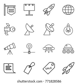 Thin line icon set : shop signboard, billboard, rocket, globe, satellite, antenna, telescope, laser, ufo, lunar rover, shopping list, label, sale