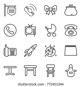 Thin line icon set : shop signboard, call, bow, purse, phone, tv, baby stroller, rocket, disco ball, curtain, table, stool, chair, apron