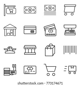 Thin line icon set : shop signboard, money, delivery, warehouse, credit card, market scales, shopping bag, bar code, mall, cart, fast deliver