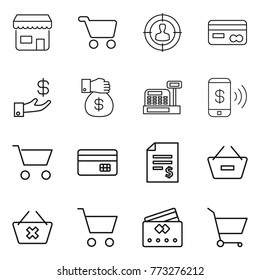 Thin line icon set : shop, cart, target audience, card, investment, money gift, cashbox, phone pay, credit, account balance, remove from basket, delete