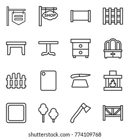 Thin line icon set : shop signboard, fence, pallet, table, nightstand, dresser, cutting board, fireplace, trees, axe, farm