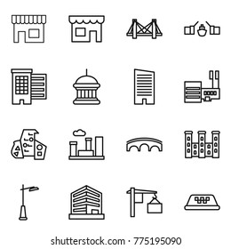 Thin line icon set : shop, bridge, drawbridge, houses, goverment house, skyscraper, mall, modern architecture, city, palace, outdoor light, office, loading, taxi