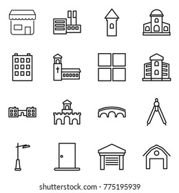 Thin line icon set : shop, store, tower, mansion, building, church, window, school, fort, bridge, drawing compasses, outdoor light, door, garage, barn