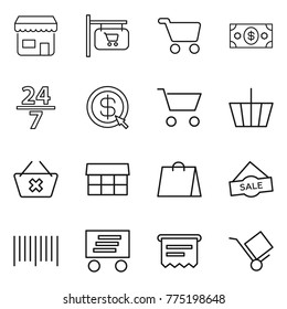 Thin line icon set : shop, signboard, cart, money, 24 7, dollar arrow, basket, delete, market, shopping bag, sale, bar code, delivery, atm receipt, trolley