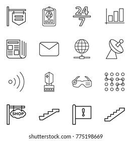 Thin line icon set : shop signboard, report, 24 7, graph, newspaper, mail, globe connect, satellite antenna, wireless, crystall memory, smart glasses, chip, stairs, important flag