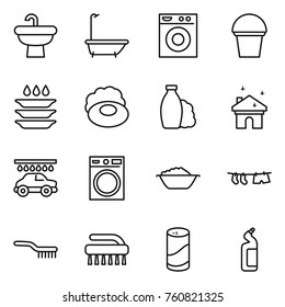 Thin line icon set : sink, bath, washing machine, bucket, plate, soap, shampoo, house cleaning, car wash, foam basin, drying clothe, brush, cleanser powder, toilet