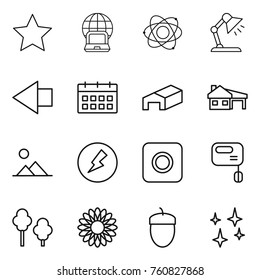 Thin line icon set : star, notebook globe, atom, table lamp, left arrow, calendar, warehouse, house with garage, landscape, electricity, ring button, mixer, trees, flower, acorn, shining
