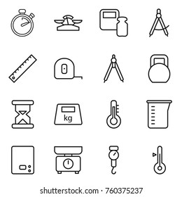 Thin line icon set : stopwatch, scales, weight, draw compass, ruler, measuring tape, drawing compasses, heavy, sand clock, thermometer, cup, kitchen, handle