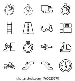 Thin line icon set : stopwatch, rocket, delivery, stairs, road, scooter shipping, consolidated cargo, courier, plane, sail boat, motorcycle, escalator, watch
