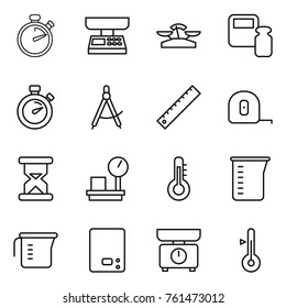 Thin line icon set : stopwatch, market scales, weight, draw compass, ruler, measuring tape, sand clock, warehouse, thermometer, cup, kitchen