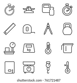 Thin line icon set : stopwatch, scales, weight, ruler, measuring tape, drawing compasses, heavy, warehouse, thermometer, cup, kitchen, handle