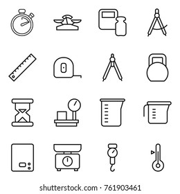 Thin line icon set : stopwatch, scales, weight, draw compass, ruler, measuring tape, drawing compasses, heavy, sand clock, warehouse, cup, kitchen, handle, thermometer