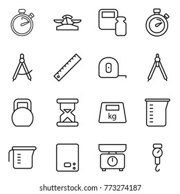 Thin line icon set : stopwatch, scales, weight, draw compass, ruler, measuring tape, drawing compasses, heavy, sand clock, cup, kitchen, handle