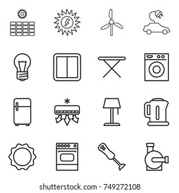 thin line icon set : sun power, windmill, electric car, bulb, switch, iron board, washing machine, fridge, air conditioning, floor lamp, kettle, induction oven, blender, water pump