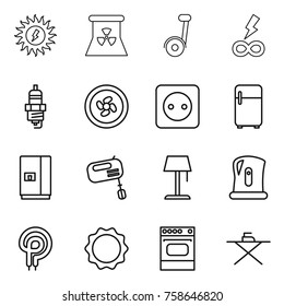 Thin line icon set : sun power, nuclear, infinity, spark plug, cooler fan, socket, fridge, mixer, floor lamp, kettle, elecric oven, induction, iron board