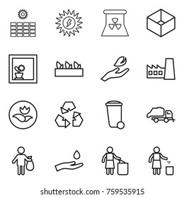 Thin line icon set : sun power, nuclear, box, flower in window, seedling, hand leaf, factory, ecology, recycling, trash bin, truck, and drop, garbage
