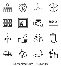 Thin line icon set : sun power, windmill, box, panel house, flower in window, water tap, seedling, hand drop, recycling, trash bin, truck, and, garbage