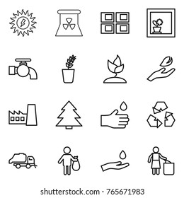 Thin line icon set : sun power, nuclear, panel house, flower in window, water tap, seedling, sprouting, hand leaf, factory, spruce, drop, recycling, trash truck, and, garbage bin
