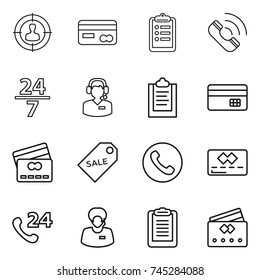 thin line icon set : target audience, card, clipboard, call, 24 7, center, credit, sale label, phone, support manager
