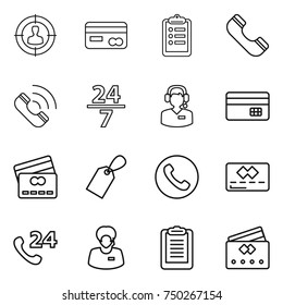 thin line icon set : target audience, card, clipboard, phone, call, 24 7, center, credit, label, support manager