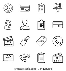 thin line icon set : target audience, card, clipboard, 24 7, call center, woman, credit, label, sale, phone