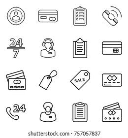 Thin line icon set : target audience, card, clipboard, call, 24 7, center, credit, label, sale, phone, support manager