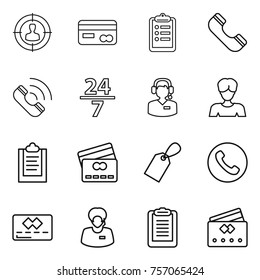 Thin line icon set : target audience, card, clipboard, phone, call, 24 7, center, woman, credit, label, support manager