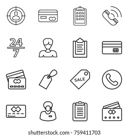 Thin line icon set : target audience, card, clipboard, call, 24 7, woman, credit, label, sale, phone, support manager