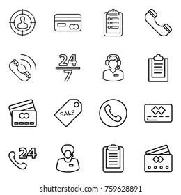 Thin line icon set : target audience, card, clipboard, phone, call, 24 7, center, credit, sale label, support manager