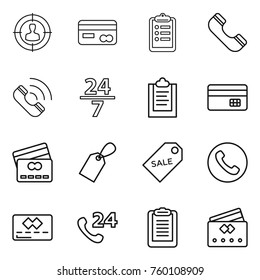 Thin line icon set : target audience, card, clipboard, phone, call, 24 7, credit, label, sale