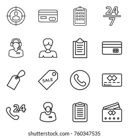 Thin line icon set : target audience, card, clipboard, 24 7, call center, woman, credit, label, sale, phone, support manager