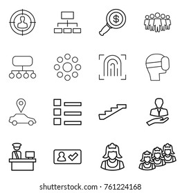 Thin line icon set : target audience, hierarchy, dollar magnifier, team, structure, round around, fingerprint, virtual mask, car pointer, list, stairs, client, customs control, check in, cleaner