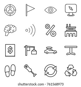 Thin line icon set : target audience, flag, eye, monitor arrow, brain, wireless, percent, factory, tax, loading, car baggage, table, slippers, blender, reload, recycling