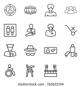 Thin line icon set : target audience, team, woman, group, wc, client, support manager, do not trolley sign, security man, confidential, check in, passenger, invalid, Chair for babies