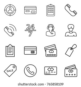 Thin line icon set : target audience, card, clipboard, phone, call, 24 7, center, woman, credit, label, sale